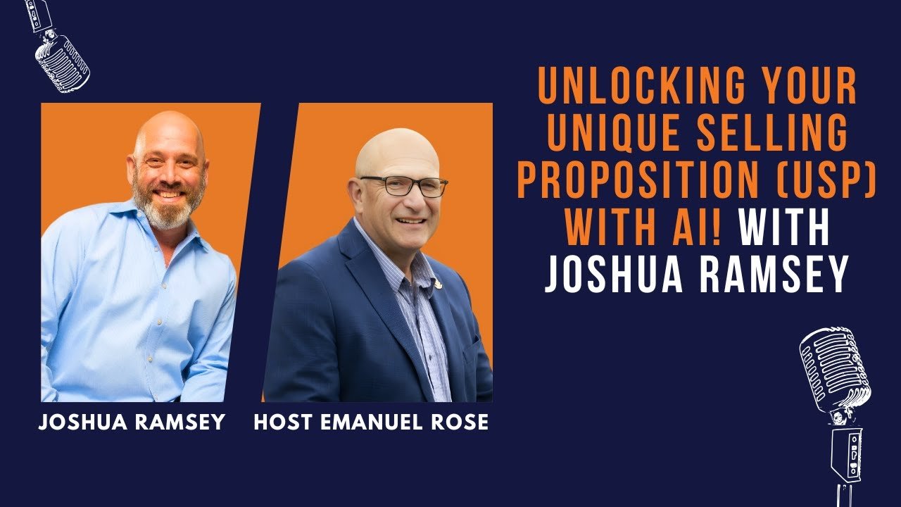 Unlocking Your Unique Selling Proposition USP with AI! With Joshua Ramsey